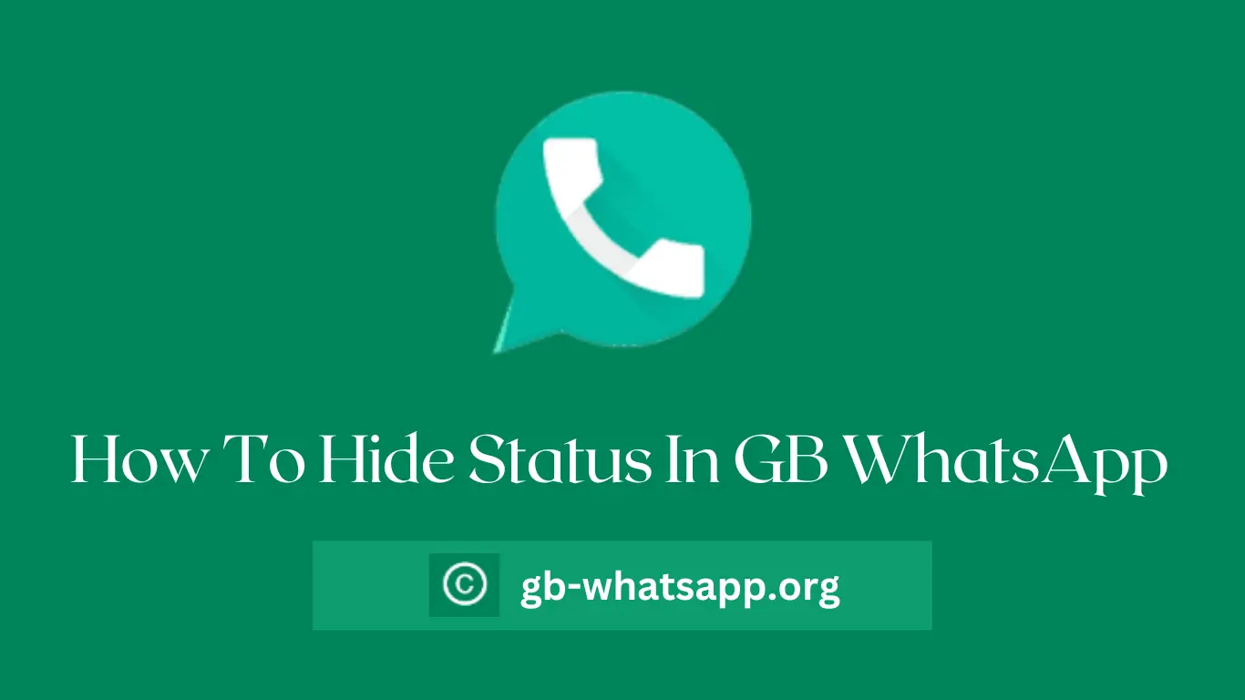 How To Hide Status In GB WhatsApp