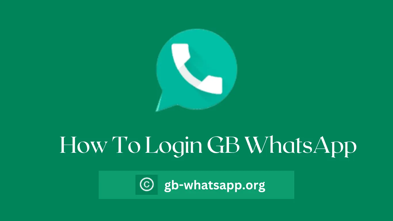 How to login GB WhatsApp